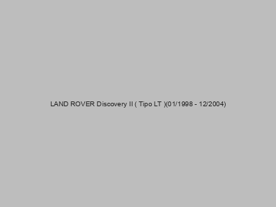 Kits electricos económicos para LAND ROVER Discovery II ( Tipo LT )(01/1998 - 12/2004)